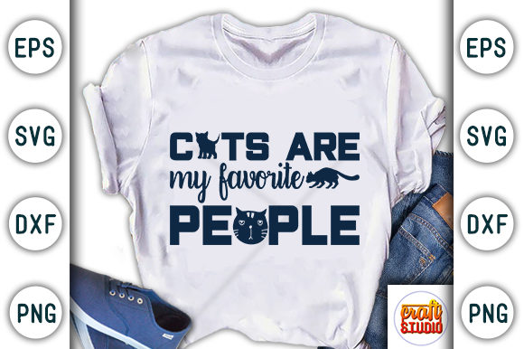 Cats Are My Favorite People Graphics