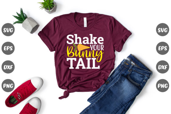 Easter Quote, Shake Your Bunny Tail Graphics