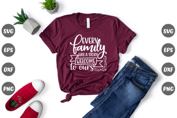 Family Quote, Every Family Has a Story