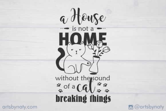 Funny Cat and Home Quote Illustration Graphics