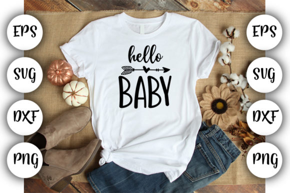 Hello Baby - Quote Graphics for T-Shirt Designs