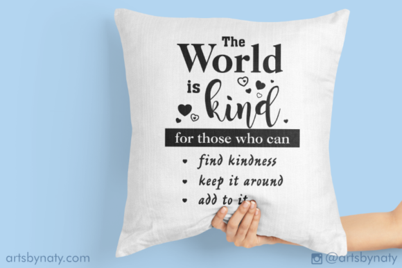 Inspirational Quote About Kindness SVG