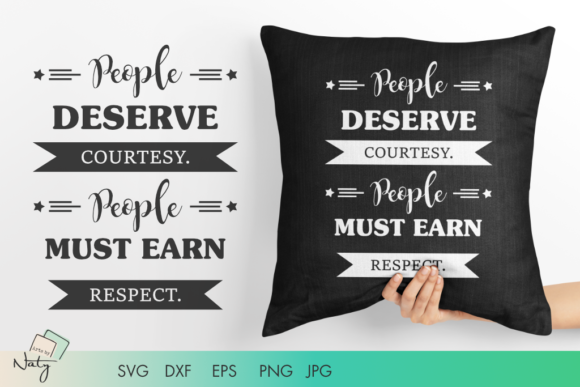 People Deserve Courtesy - SVG Quote Graphics