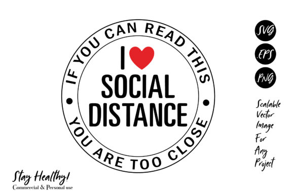 Social Distance, Sublimation Graphics