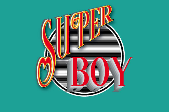 Super Boy Quote Vector Illustration Graphics