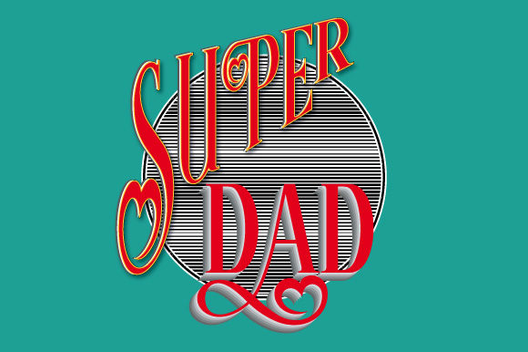 Super Dad Quote Vector Father's Day