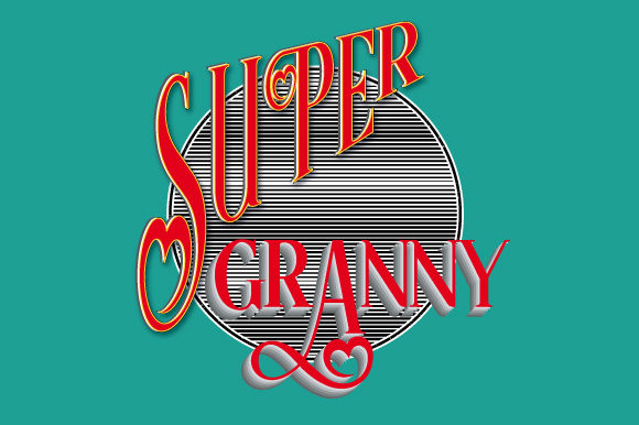 Super Granny Vector Quote Illustration