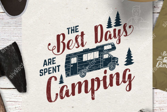 The Best Days Are Spent Camping Quote: Graphics & Print Templates